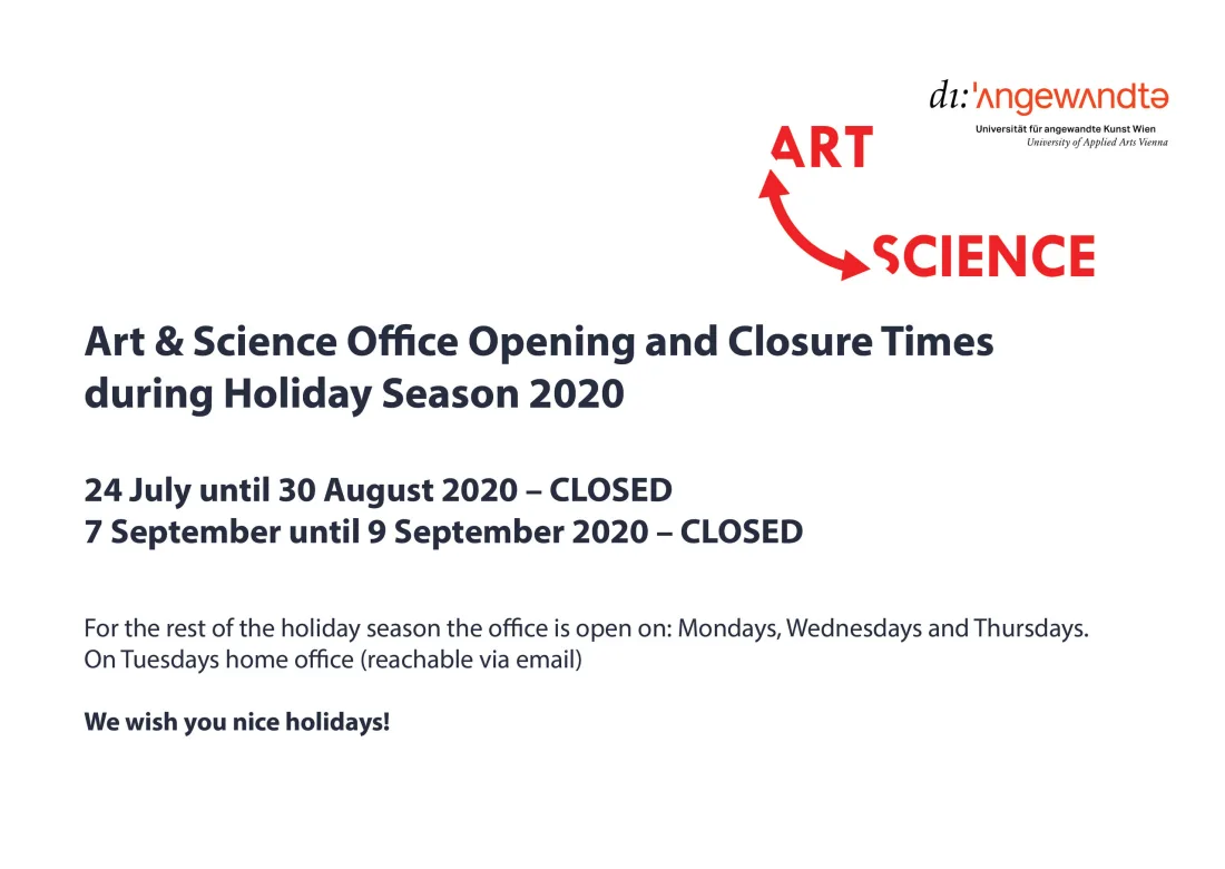 Art & Science Office Opening and Closure Times