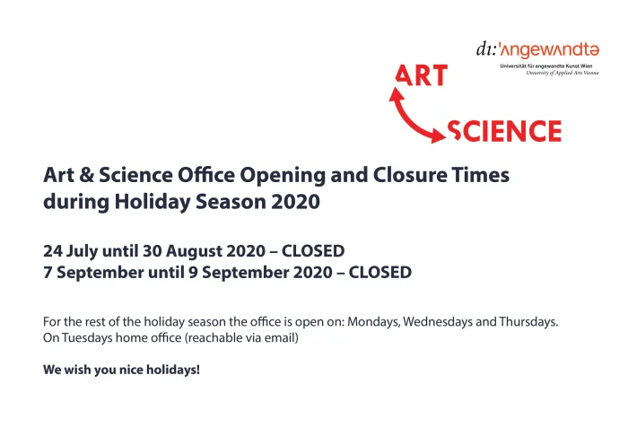 Art & Science Office Opening and Closure Times