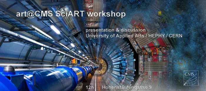 art@CMS SciArt Collaboration with the University of Applied Arts / HEPHY - Academy of Science