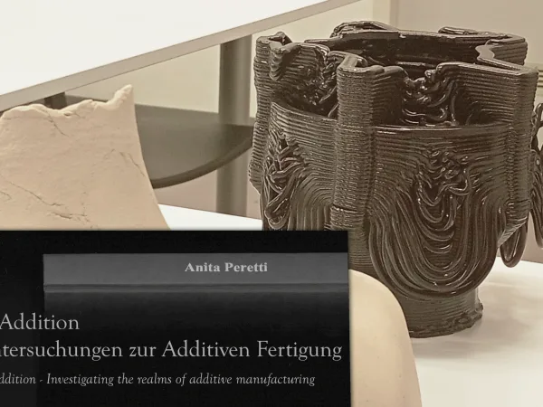 In Addition - Untersuchungen zur Additiven Fertigung