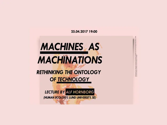 Machines as Machinations: Rethinking the ontology of technology